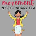 Illustration of a woman in a white skirt, red shirt, and yellow cardigan jumping for joy. This appears under text that reads: How to Incorporate Movement in High School Language Arts
