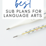 Two thermometers appear under text that reads: The Best Sub Plans for Language Arts #mooreenglish