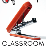 Open, red stapler under text that reads: Teachers Love Office Supplies: Classroom Essentials Every Teacher Needs