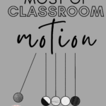 Illustration of Newton's Cradle under text that reads: How to Incorporate Movement in High School Language Arts