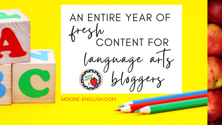 Letter blocks and colored pencils under text that reads: An Entire Year of Fresh Content for Language Arts Bloggers
