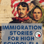 A US propaganda poster appears under text that reads: 9 Immigration Stories for High School ELA