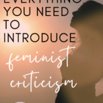 Silhouette of a woman appears against a sunset. This appears under text that reads: 23 Texts for Introducing Feminist Criticism in High School ELA