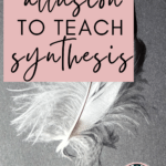 A white feather appears on a gray background. This image appears under text that reads: How To Use Mythology To Teach Allusion And Synthesis