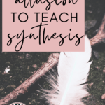 A white feather on a gray background appears under text that reads: How To Use Mythology To Teach Allusion And Synthesis