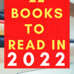 A bookshelf appears under text that reads: 22 Exciting and Enlightening Books to Read in 2022