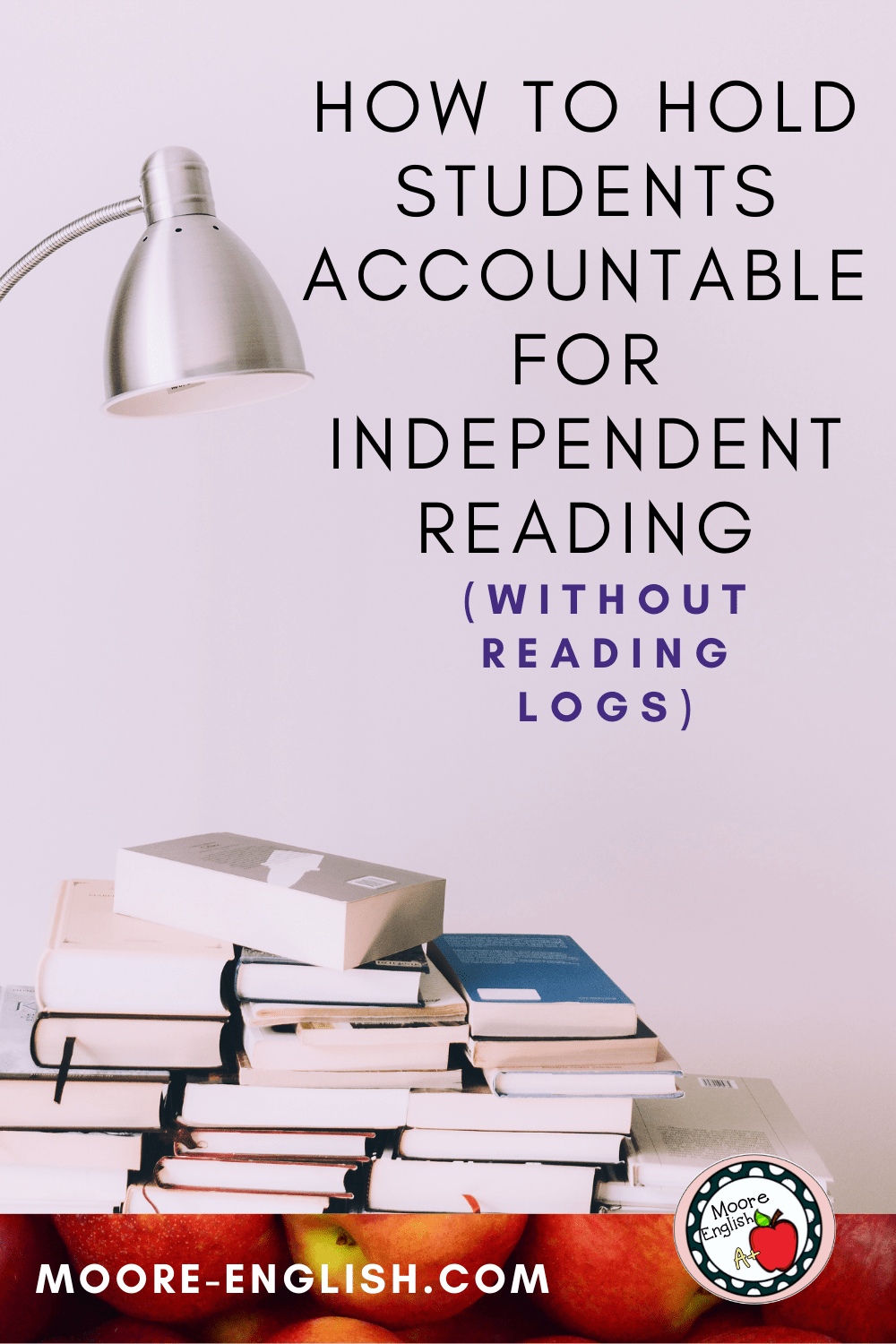 5 Ways To Hold Students Accountable For Independent Reading