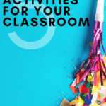 A party popper appears beside text that reads: 5 Activities to Ring in the New Year with Your Students