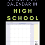 A screenshot of a wall calendar appears under text that reads: Why you need a classroom calendar in high school