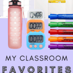 Screenshots of popular classroom items appear under text that reads: 5 Classroom Supplies that Make Teaching a Little Easier