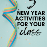 Confetti appears beside text that reads: 5 Activities to Ring in the New Year with Your Students