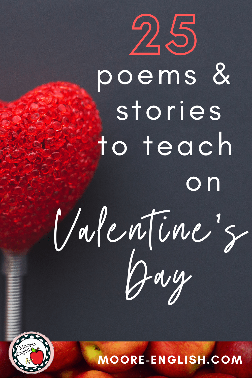 25 Texts To Celebrate Love And Valentine's Day / Moore English