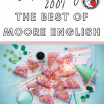 Party decor and food appear under text that reads: The Best of Moore English / Celebrating 200 Posts!