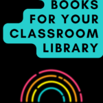 Black background with neon rainbow illustration appears under text that reads: Make Your Classroom Library More Inclusive with These 15 LGBTQ+ Titles