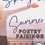 A woman stands on a balcony with her arms outstretched as she overlooks the city below. This appears under text that reads: 4 Spring and Summer Poems for Teaching High School English