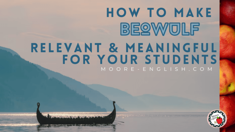 A Viking ship appears in front of a blue coast. This appears under text that reads: How to Make Beowulf Meaningful and Relevant / Moore English