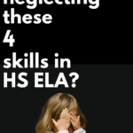 A small child hides her eyes. This image appears under text that reads: Are You Neglecting These 4 Skills in High School English?