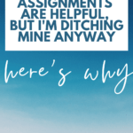 Blue ombre appears under text that reads: Summer Assignments are Helpful, but I'm Ditching Mine Anyway