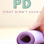 A purple yoga mat is being rolled up. This image appears under text that reads: 2 Unexpected Sources of Professional Development