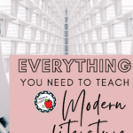 Modern architecture appears under text that reads: Everything You Need to Teach Literary Modernism in High School English