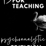 A swan moves across a black background. This image appears under text that reads: 13 Texts for Introducing Psychoanalytical Criticism in High School ELA