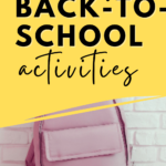 Pink backpack against a white brick wall appears under text that reads: Unique Activities for Back-to-School Season