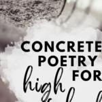 Cement mix appears behind text that reads: Yes, You Can Use Concrete Poetry In High School
