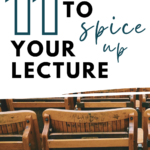 Rows of seats in an auditorium appear under text that reads: 11 Easy Ways to Make Your Lecture More Engaging