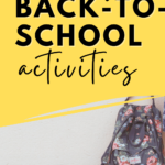 Black and pink floral backpack appears under text that reads: Unique Activities for Back-to-School Season