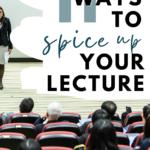 A man stands in front of students lecturing. This image appears under text that reads: 11 Easy Ways to Make Your Lecture More Engaging