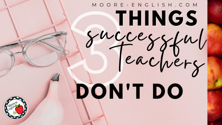 Cluttered desk area appears under text that reads: 3 Things Successful Teachers Don't Do