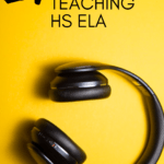 Black headphones sit atop a yellow background and appear under text that reads: 21 Best YouTube Videos fro Secondary ELA @moore-english.com #mooreenglish