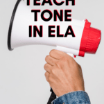 A person with a megaphone appears beside text that reads: How to Teach Tone in High School ELA
