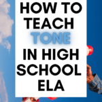 A person with a megaphone appears beside text that reads: How to Teach Tone in High School ELA