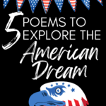 Red, white, and blue pennants appear above an illustration of a bald eagle. This appears under text that reads: 5 Powerful Poems for Exploring the American Dream