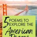 The Golden Gate Bridge appears behind text that reads: 5 Powerful Poems for Exploring the American Dream