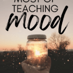 A mason jar full of sunshine appears beside text that reads: How to Make the Most of Teaching Mood