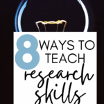 A light bulb appears beside text that reads: 8 Fresh, Fun Ways to Teach Research Skills