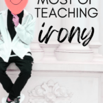 A man in a white and black suit holds a pink balloon over his face. This playful image appears under text that reads: How to Make the Most of Teaching Irony