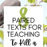 A photo of a mockingbird appears under text that reads: 8 Paired Texts for Teaching To Kill a Mockingbird