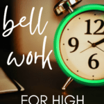 A lime green alarm clock appears under text that reads: The Best Bell Work for Secondary English Class