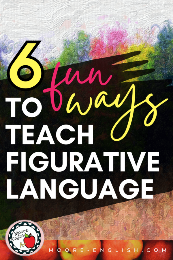 6 Fun, Easy Tools for Teaching Literary Devices / Moore English