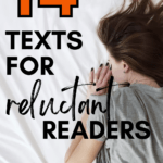 A young woman appears on a bed. This image appears under text that reads: 14 Texts to Engage Reluctant Readers in High School