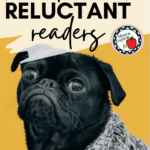 A pug in a sweater appears under text that reads: 14 Texts to Engage Reluctant Readers in High School