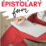 A woman in red pants writes in a journal. This image appears under text that reads: How to Teach Epistolary Form in High School ELA