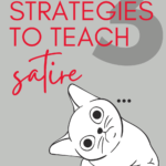 An illustration of a cat appears beside text that reads: 3 Simple Strategies for Teaching Satire in High School ELA