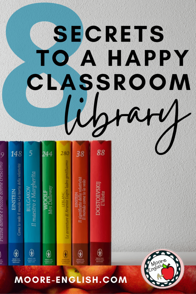 A rainbow of books appears under text that reads: 8 Secrets to a Happy Classroom Library