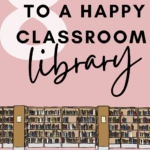 An illustration of a library appears under text that reads: 8 Secrets to a Happy Classroom Library