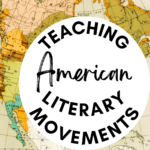 A map of North America appears under text that reads: Everything You Need To Teach American Literary Movements