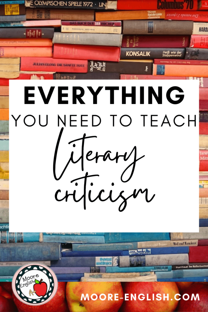 Multicolored books are stacked under text that reads: Everything You Need to Teach Literary Criticism